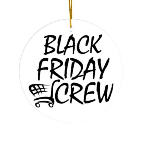 Black Friday Squad.BLACK FRIDAY CREW 2023.Shopping Ceramic Ornaments