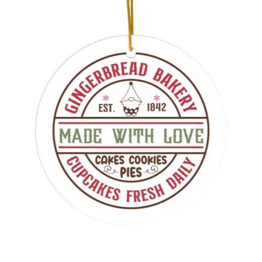 Gingerbread bakery est 1842 made with love Ceramic Ornaments