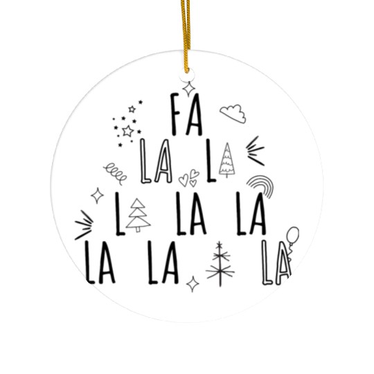 Fa La La La Christmas Song Design Ceramic Ornaments