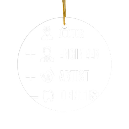 Doctor Engineer Artist Orthodontist Gift Ceramic Ornaments