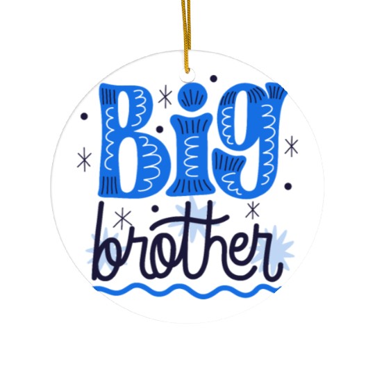 Big BROTHER Ceramic Ornaments