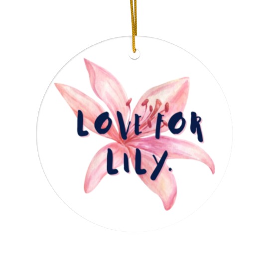 Love For Lily Ceramic Ornaments