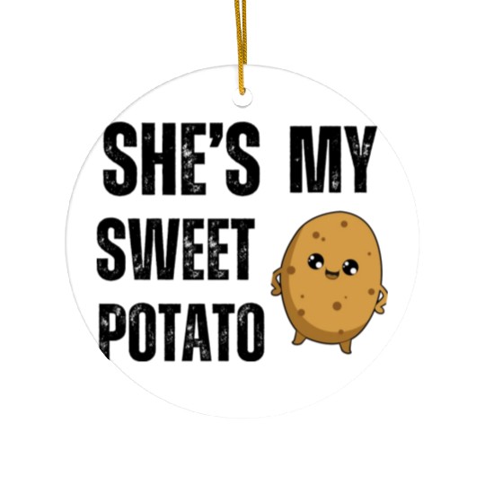 She s My Sweet Potato Ceramic Ornaments