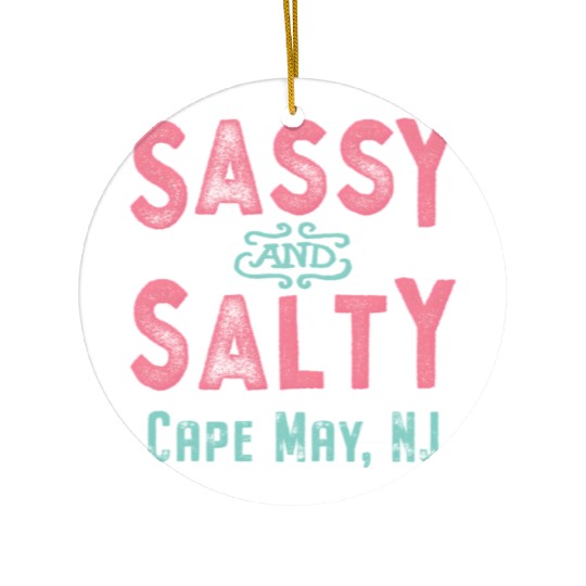 Cape May New Jersey Sassy And Salty Ceramic Ornaments