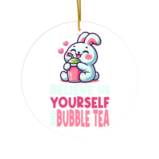 Kawaii Rabbit Bubble Tea Believe In Yourself Ceramic Ornaments