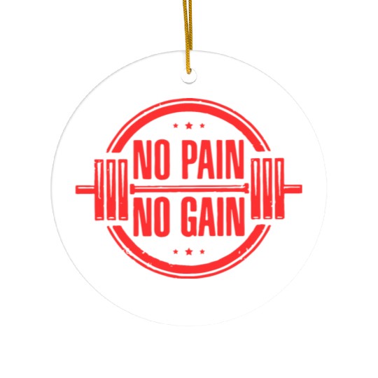 No Pain No Gain Gym Typography Design Ceramic Ornaments