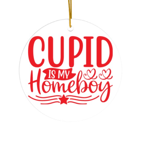 Cupid is My Homeboy Ceramic Ornaments