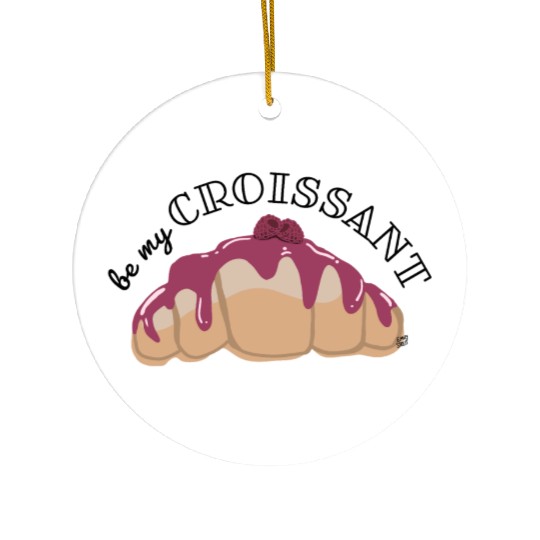 Be My Croissant Doodle Ceramic Ornaments