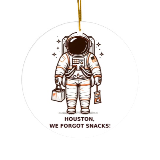 Houston, We Forgot Snacks! Ceramic Ornaments