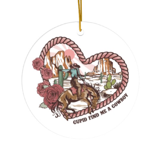 Cupid Find Me A Cowboy Ceramic Ornaments