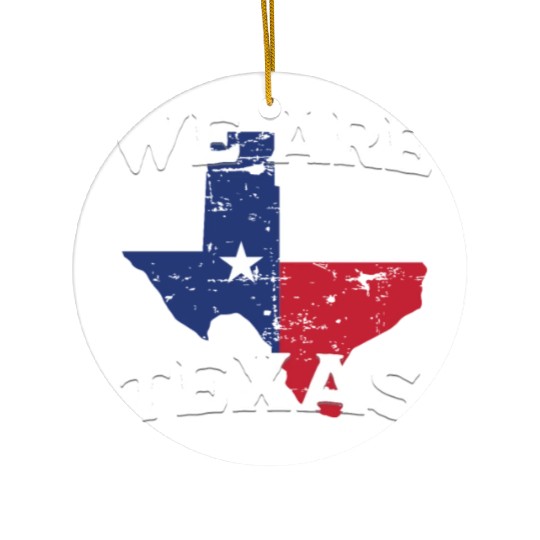 We are Texas! Ceramic Ornaments