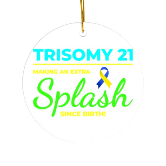 Down Syndrome Awareness Trisomy 21 Splash Ceramic Ornaments