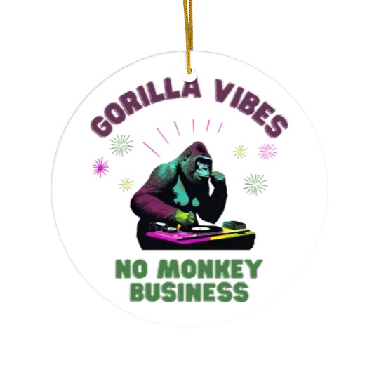 Gorilla Vibes no Monkey Business Gorillas Ceramic Ornaments
