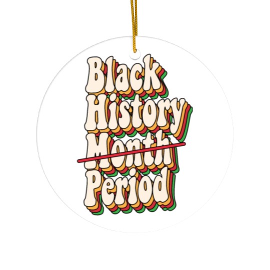 Black History Month Period African American Pride Ceramic Ornaments