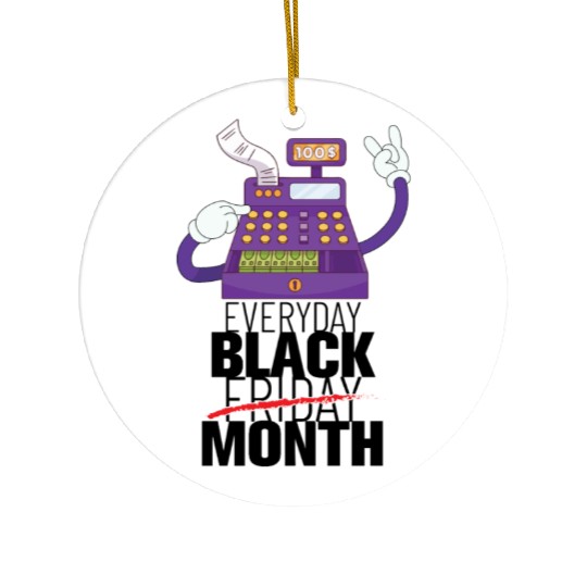 Everyday Black Friday Month Ceramic Ornaments