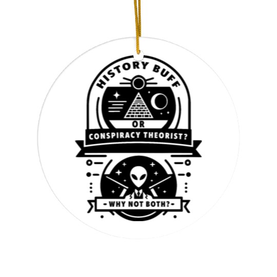 History Buff or Conspiracy Theorist? Ceramic Ornaments