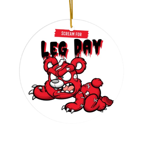 Scream for Leg Day Ceramic Ornaments