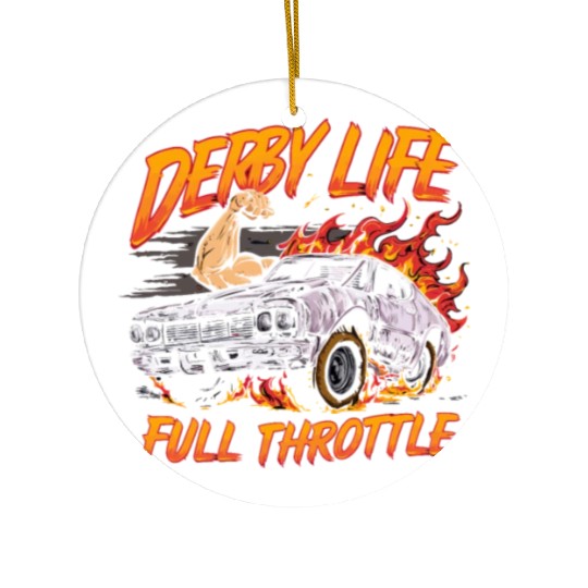 Demo Derby Demolition Derby Demolition Derby Lover Ceramic Ornaments
