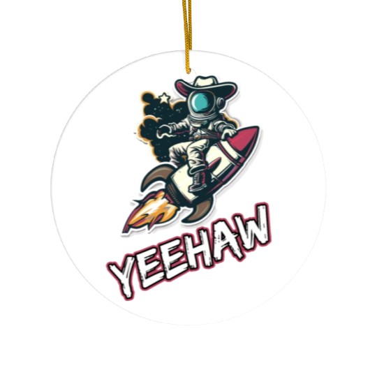 Space Cowboy Riding a Rocket with Yeehaw Slogan Ceramic Ornaments
