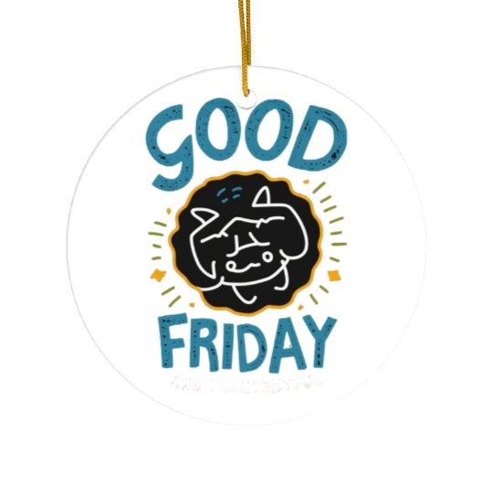 Good Friday Brings peaceful World. Ceramic Ornaments