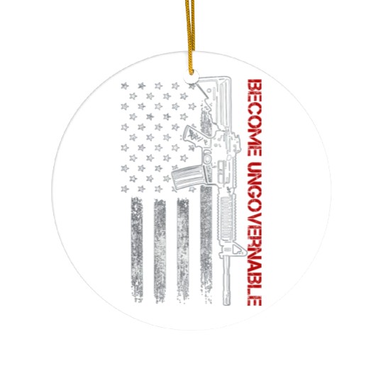 Become Ungovernable American USA Flag Ceramic Ornaments
