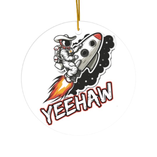 Space Cowboy Riding a Rocket with Yeehaw Slogan Ceramic Ornaments