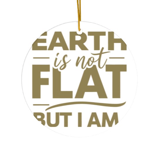 Flat Earth Satire Ironic Jokes Ceramic Ornaments