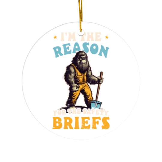 Road Worker Reason For Safety Briefs Ceramic Ornaments