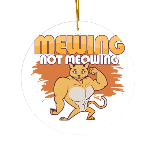Mewing Not Meowing Funny Cat Meme Jawline Ceramic Ornaments