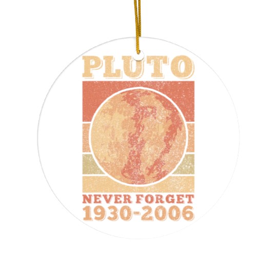 Pluto Never Forget Space Science Astronomy Ceramic Ornaments