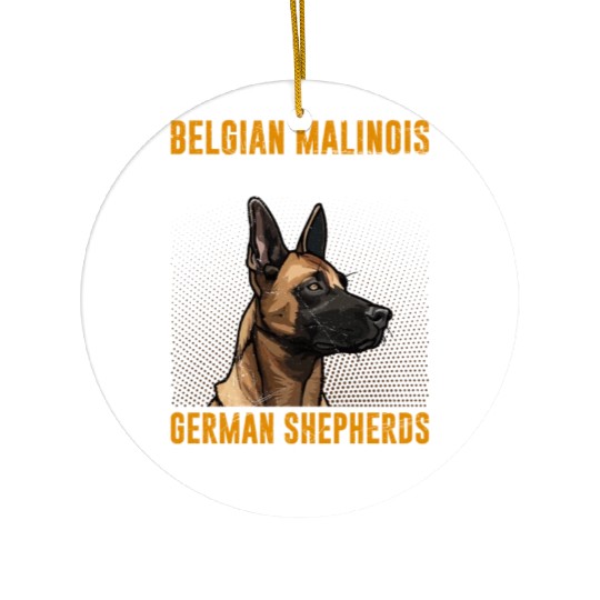 BELGIAN MALINOIS STEPPING UP WHEN SHEPHERDS CALL Ceramic Ornaments