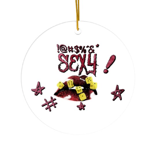 sexy f*ck !@#$%^&* Ceramic Ornaments