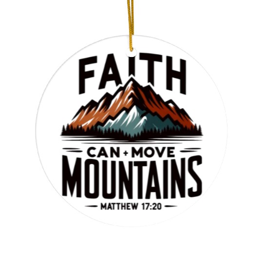 Faith Can Move Mountains Matthew 17:20 Retro Ceramic Ornaments