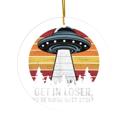 Space Get In Loser Encounter Adventure Ceramic Ornaments