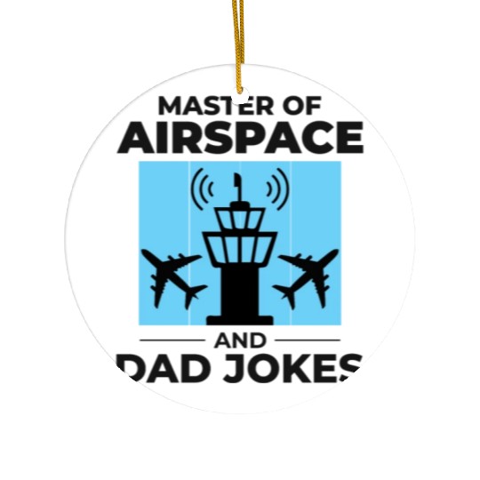 Air Traffic Controller ATC Dad Aviation Humor Ceramic Ornaments