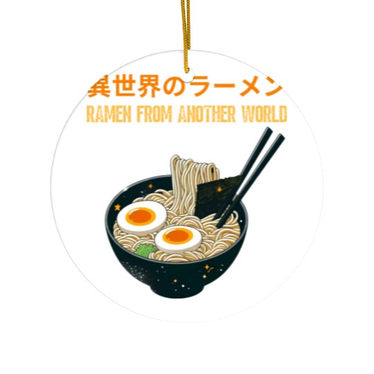 ramen noodles A Taste of Another Worlds Ceramic Ornaments