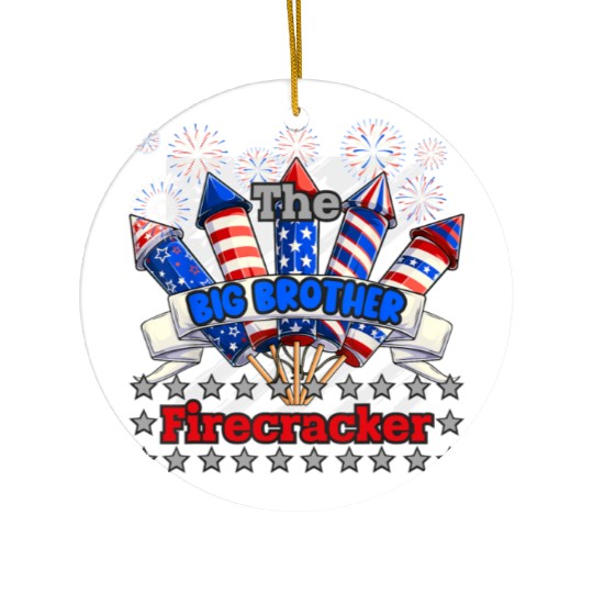 Big Brother Funny Firecracker 4th Of July Firework Ceramic Ornaments