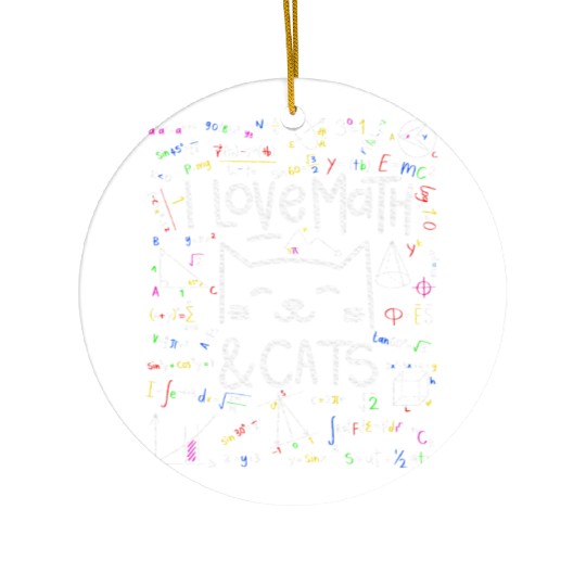 Cat Lover, Math, I Love Math And Cats, Math Lover Ceramic Ornaments