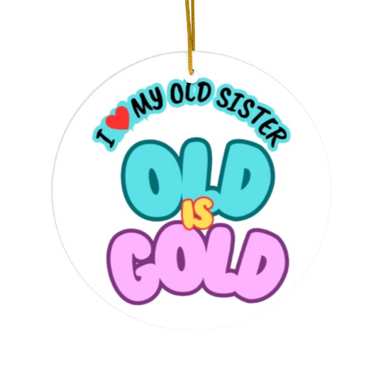 I love my sister Ceramic Ornaments