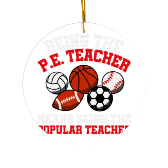 PE Teacher Physical Education Teacher Ceramic Ornaments
