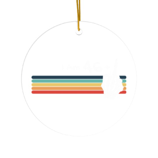 I'm not 47, I am 46 plus Middle Finger Retro Ceramic Ornaments