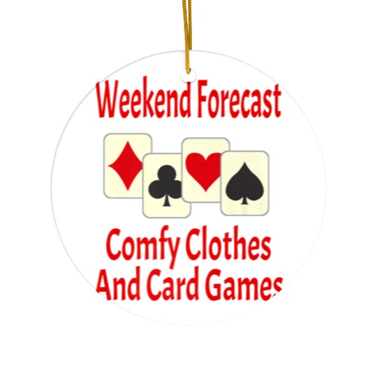 Weekend Forecast Card Player Funny Ceramic Ornaments