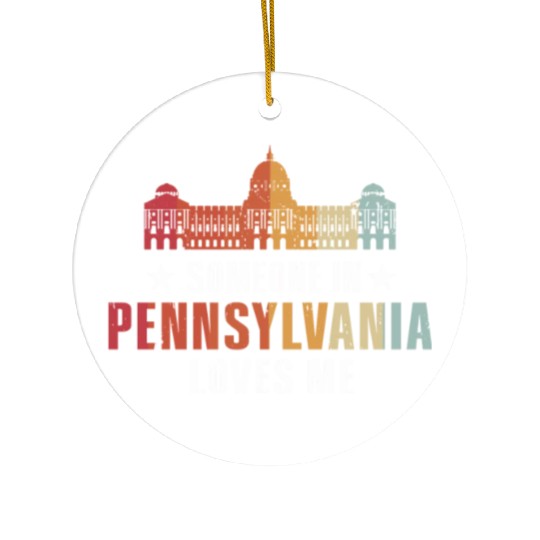 Someone In Pennsylvania Loves Me Ceramic Ornaments