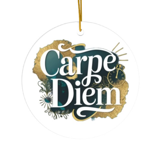 Carpe Diem Ceramic Ornaments