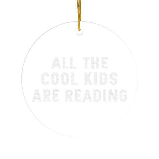 all cool kids are reading book reading teacher Ceramic Ornaments