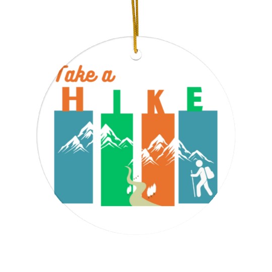 Take a hike Ceramic Ornaments