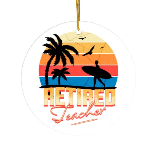 Retired Teacher Ceramic Ornaments