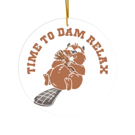 Time To Dam Relax North American Eurasian Beaver Ceramic Ornaments