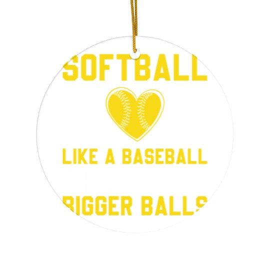 Bigger Balls Softball Dad Funny Daddy Father's Day Ceramic Ornaments