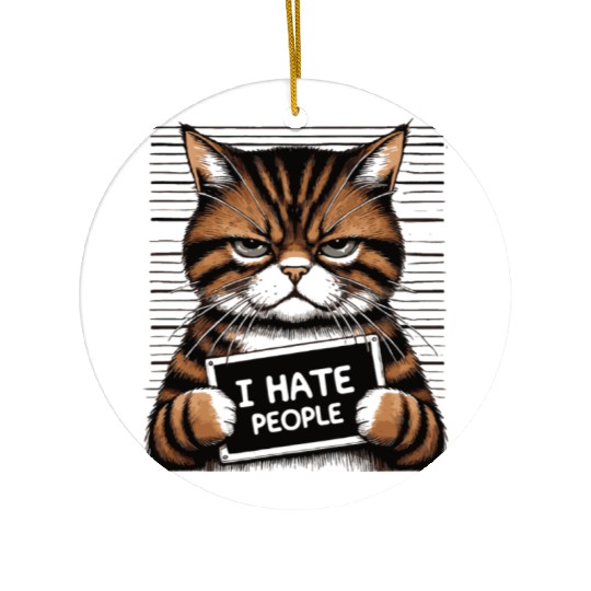 Funny Grumpy Cat: I Hate People-I Hate People Cat Ceramic Ornaments